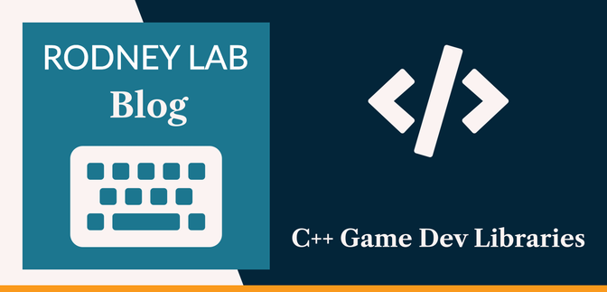 C++ game dev libraries