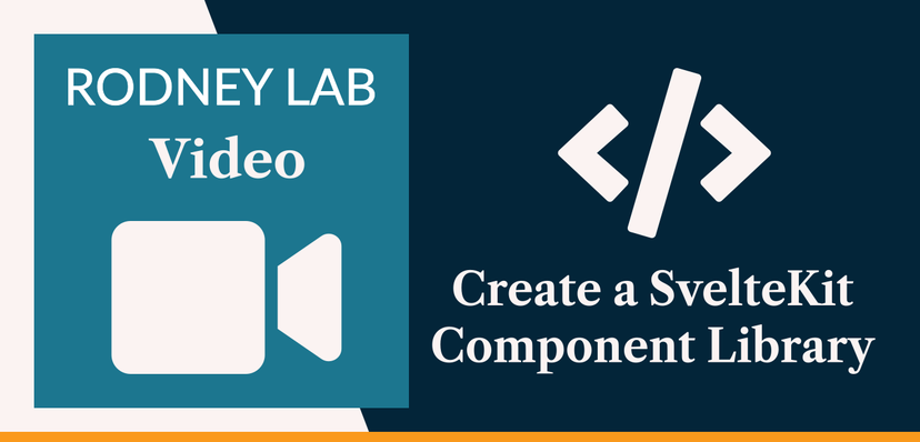 Create a SvelteKit Component Library | Rodney Lab