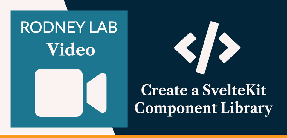 Create a SvelteKit Component Library | Rodney Lab