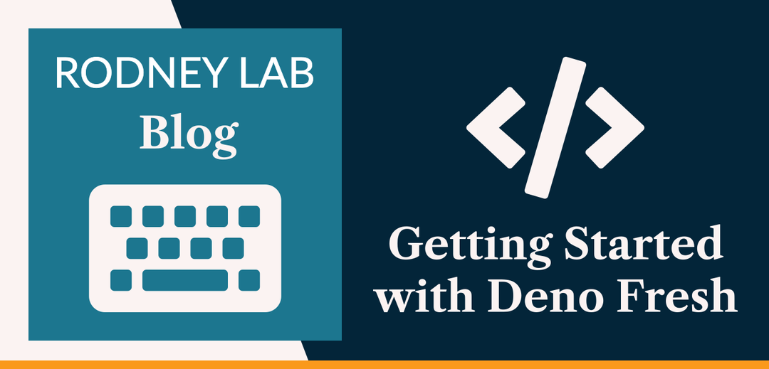 Getting Started with Deno Fresh & the Platform 🍋 | Rodney Lab