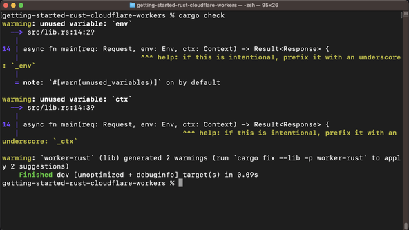 Getting Started with Rust Cloudflare Workers: Cargo check: screenshot shows Terminal user has typed "cargo check". Feedback includes warnings on the env and ctx variables being unused. Feedback is detailed with line numbers for the source code and clear annotations showing the exact word the warnings pertain to.
