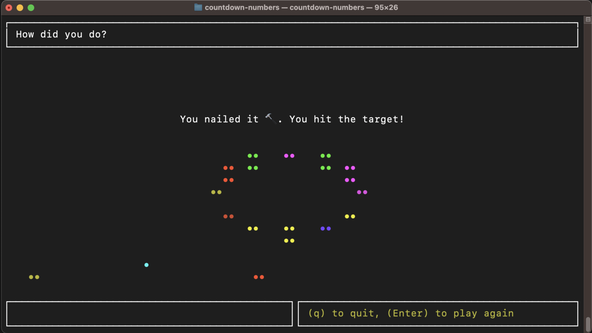 Ratatui for Terminal Fireworks: Screen capture shows game running in the Terminal. The main title reads “How did you do?”. Below, text reads You nailed it. “You hit the target!”, and below that, taking up more than half the screen, are a number of colourful dots in the shape of a recently ignited firework.