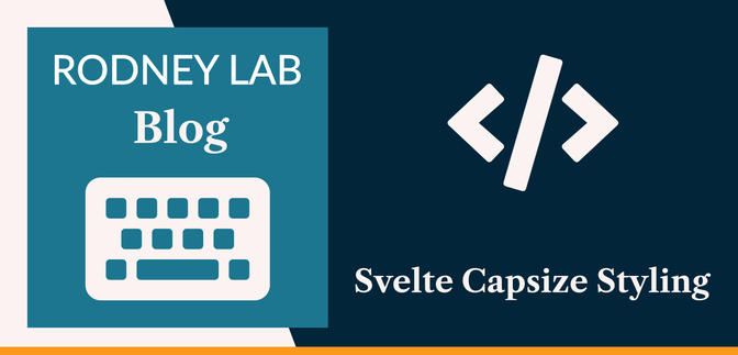 Svelte Capsize Styling