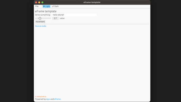 Trying egui: Screenshot shows starter app running, with a light background, and the Light button highlighted, beside a Dark button, at the top of the window. Below, the skeleton content has a title eframe template with and some sample widgets.