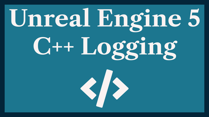 UE5 C++ Logging: Unreal Engine Custom Logger & UE_LOGFMT 📝